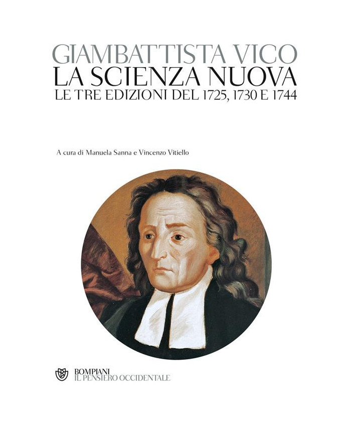 La scienza nuova. Le tre edizioni del 1725, 1730 e 1744