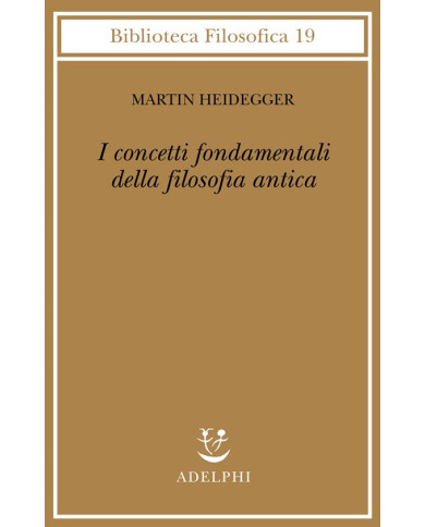 I concetti fondamentali della filosofia antica