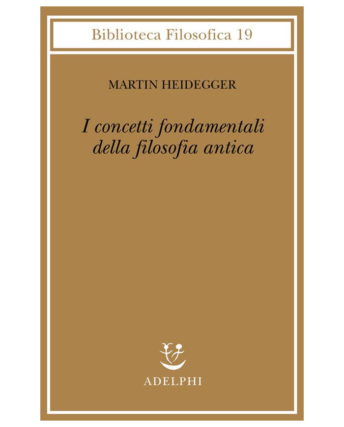 I concetti fondamentali della filosofia antica