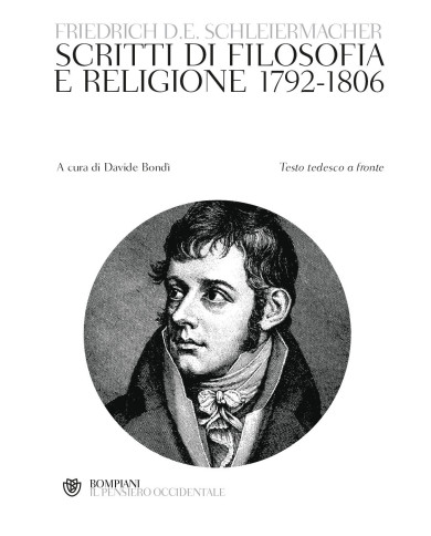 Scritti di filosofia e religione 1792-1806. Testo tedesco a fronte