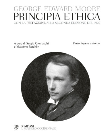 Principia ethica. Con la prefazione alla seconda edizione del 1922