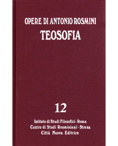 Opere. Vol. 12: Teosofia