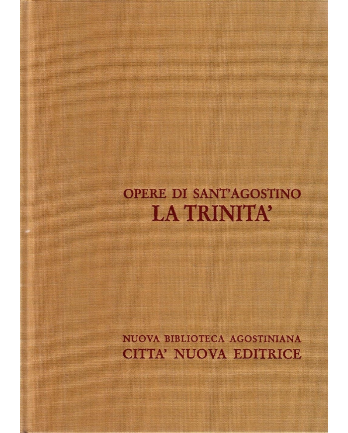 Opera omnia. Vol. 4: La Trinità