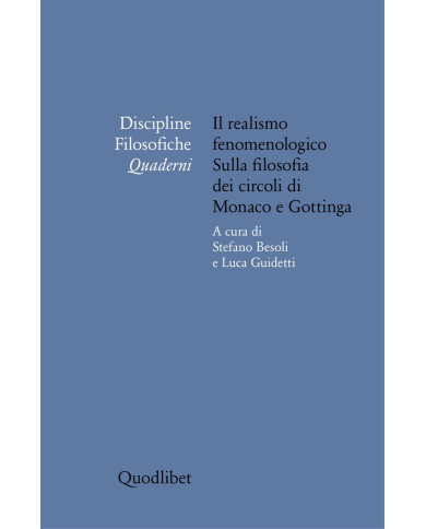 Il realismo fenomenologico sulla filosofia dei circoli di Monaco e Gottinga