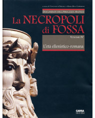 La necropoli di Fossa vol. II – I corredi orientalizzanti e arcaici