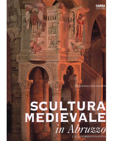 Scultura medievale in Abruzzo. L'età Normanno-sveva