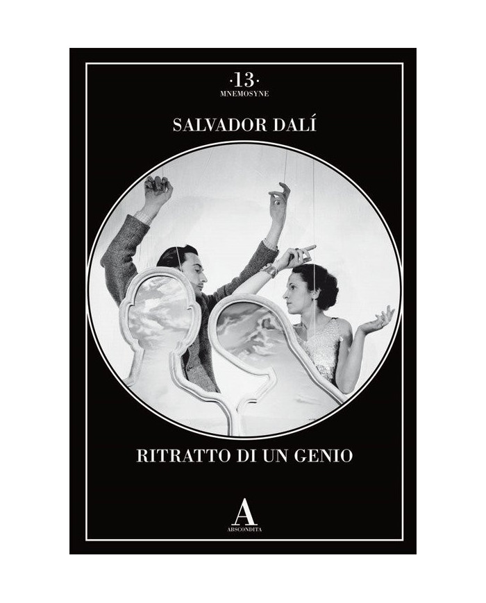 Salvador Dalí. Ritratto di un genio