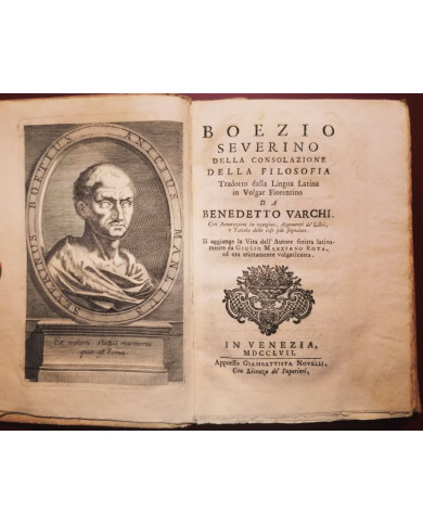 Della consolazione della filosofia tradotto dalla lingua latina in volgar fiorentino da Benedetto Varchi - 1757