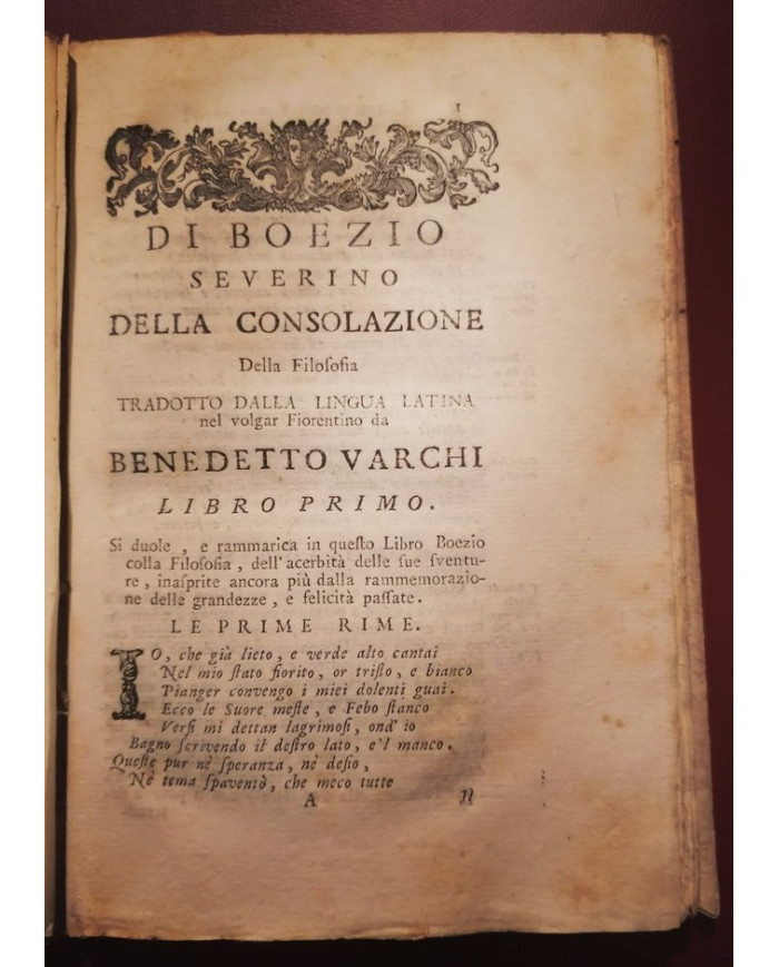 Della consolazione della filosofia tradotto dalla lingua latina in volgar fiorentino da Benedetto Varchi - 1757