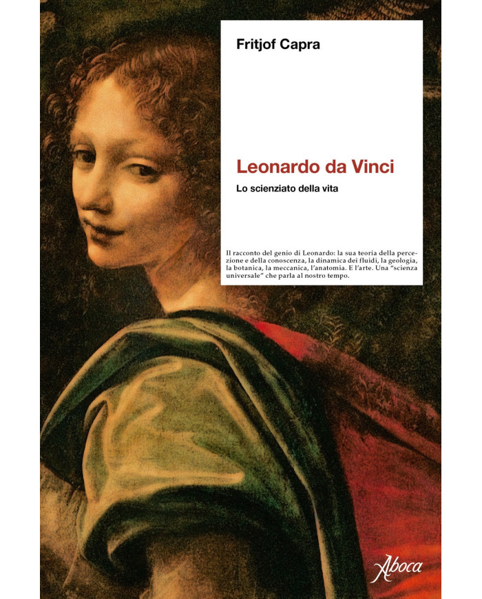 Leonardo da Vinci. Lo scienziato della vita
