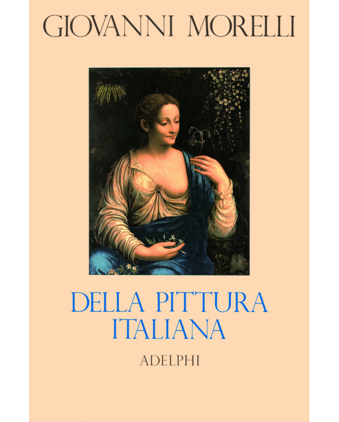 Della pittura italiana. Studi storico-critici. Le gallerie Borghese e Doria-Pamphili in Roma