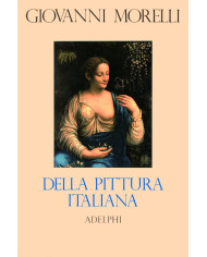 Della pittura italiana. Studi storico-critici. Le gallerie Borghese e Doria-Pamphili in Roma