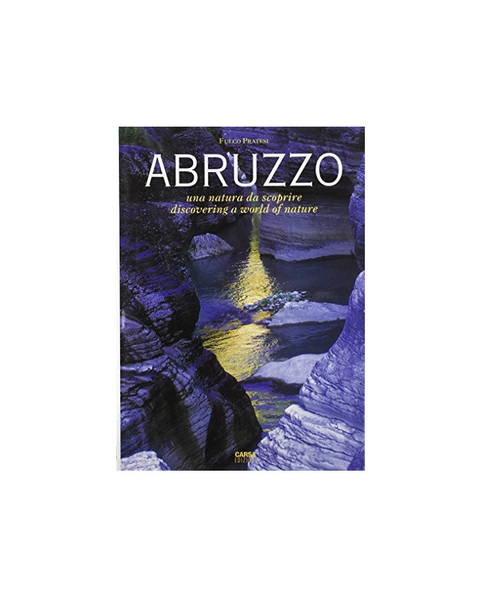 Abruzzo. Una natura da scoprire