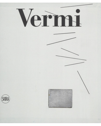 Arturo Vermi. Catalogo ragionato.