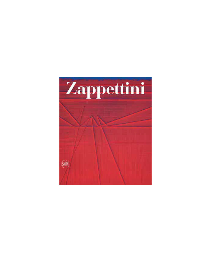 Zappettini. Catalogo ragionato.