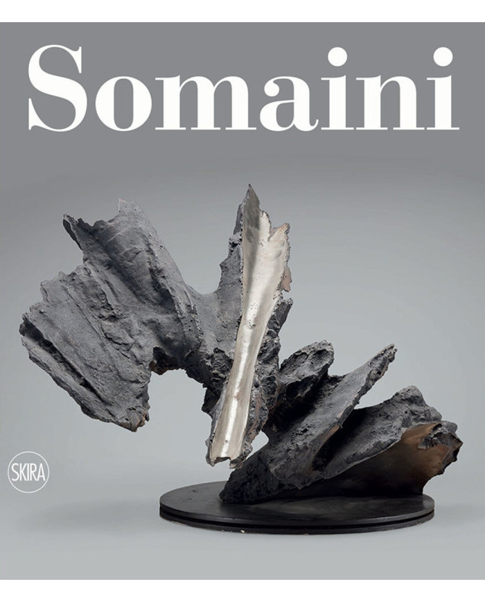 Somaini. Catalogo ragionato della scultura. Catalogue Raisonné of Sculpture