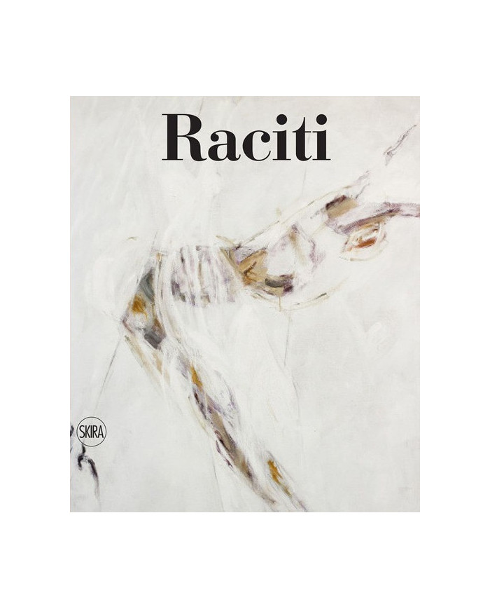 Raciti. Catalogo ragionato dell'opera pittorica 1950-2022