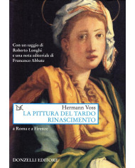 La pittura del tardo Rinascimento. A Roma e a Firenze