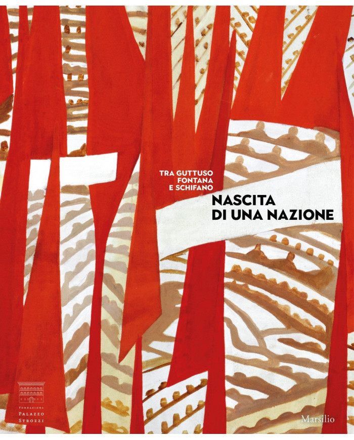 Nascita di una nazione. Arte italiana dal dopoguerra al Sessantotto