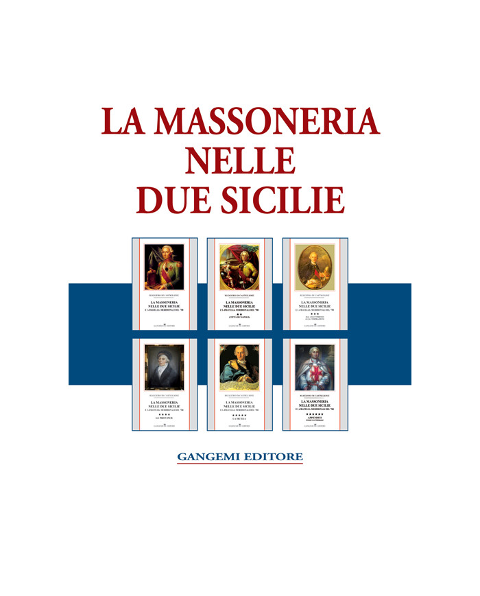 La Massoneria nelle Due Sicilie. E i "Fratelli" Meridionali del '700