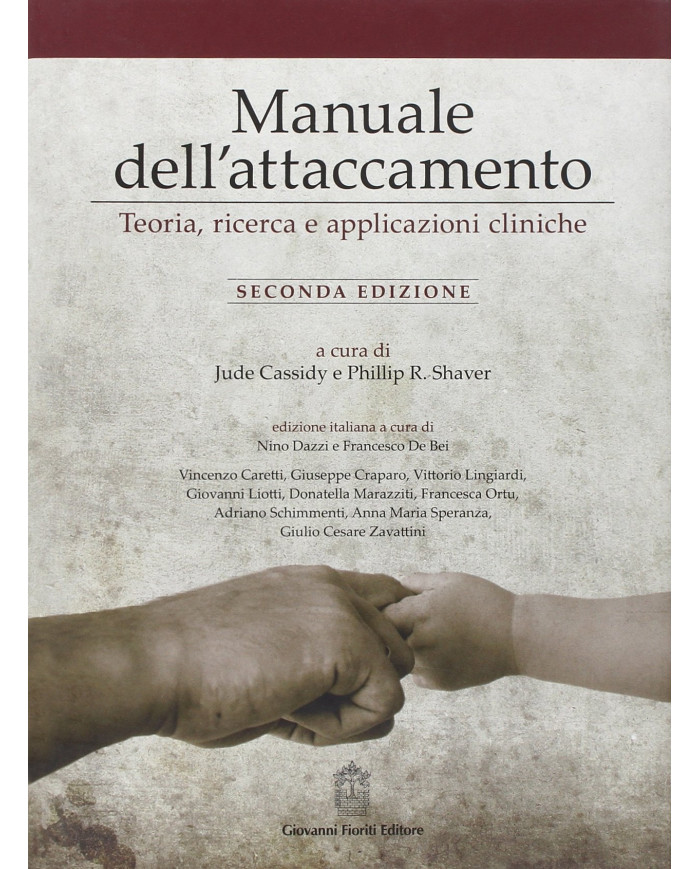 Manuale dell'attaccamento. Teoria, ricerca e applicazioni cliniche