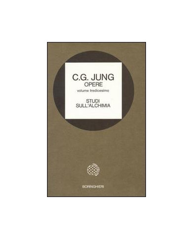 Opere. Vol. 13: Studi sull'Alchimia