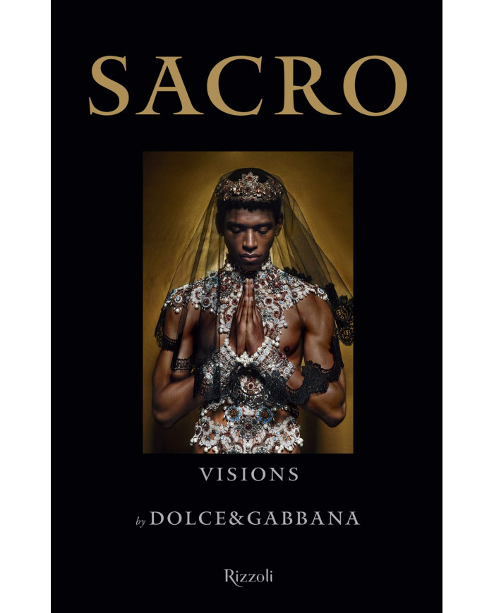 Sacro. Visions by Dolce and Gabbana