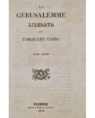 La Gerusalemme liberata di Torquato Tasso - 1828