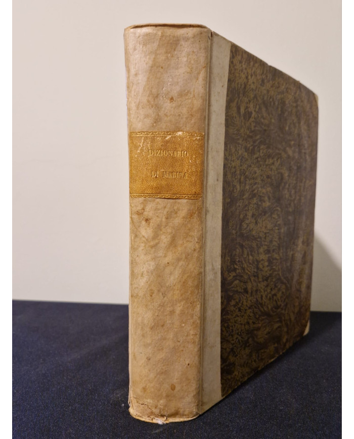 Dizionario istorico, teorico, e pratico di marina di monsieur Saverien tradotto dal francese - 1769