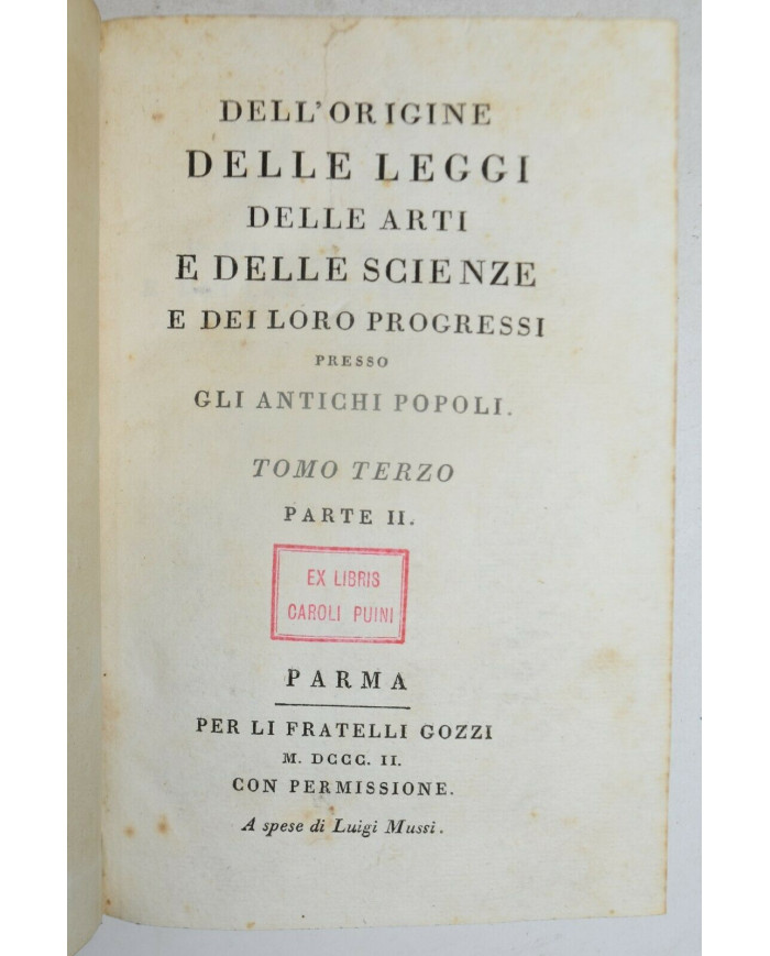 Dell'origine delle leggi delle arti e delle scienze e dei loro progressi presso gli antichi popoli - 1802
