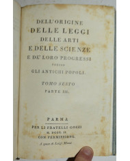 Dell'origine delle leggi delle arti e delle scienze e dei loro progressi presso gli antichi popoli - 1802