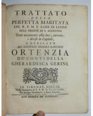 Trattato della perfetta maritata del R.P.M.F. Luigi Leone dell’ordine di Sant’Agostino - 1712