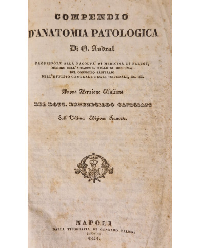 Compendio d'anatomia patologica di G. Andral - 1841