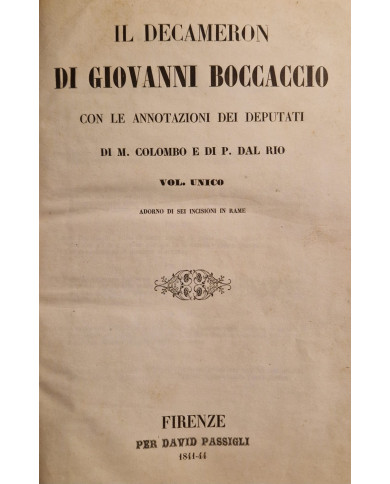 Decameron di Giovanni Boccaccio con le annotazioni dei deputati Colombo e Dal Rio - 1841/44