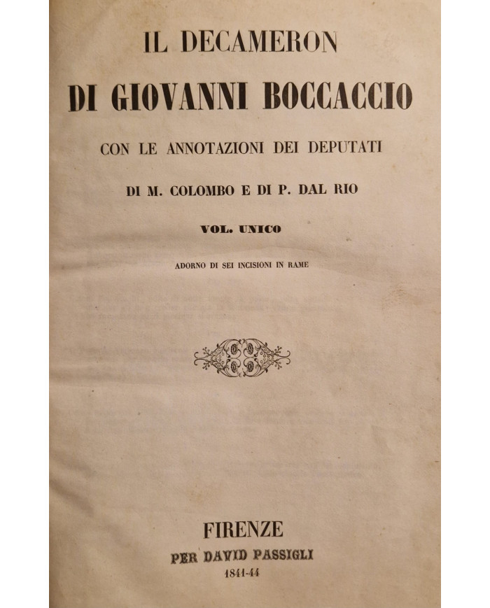 Decameron di Giovanni Boccaccio con le annotazioni dei deputati Colombo e Dal Rio - 1841/44