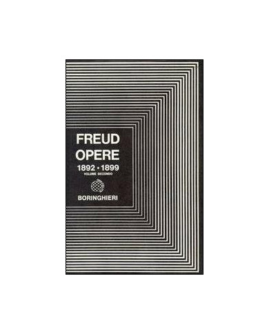 Opere. Vol. 2: Progetto di psicologia e altri scritti (1892-1899)