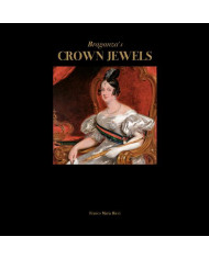 Braganza's crown jewels. The Royal Treasure of Portugal at Ajuda National Palace. Ediz. a colori