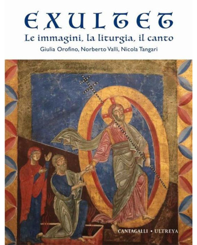 Exultet. Le immagini, la liturgia, il canto