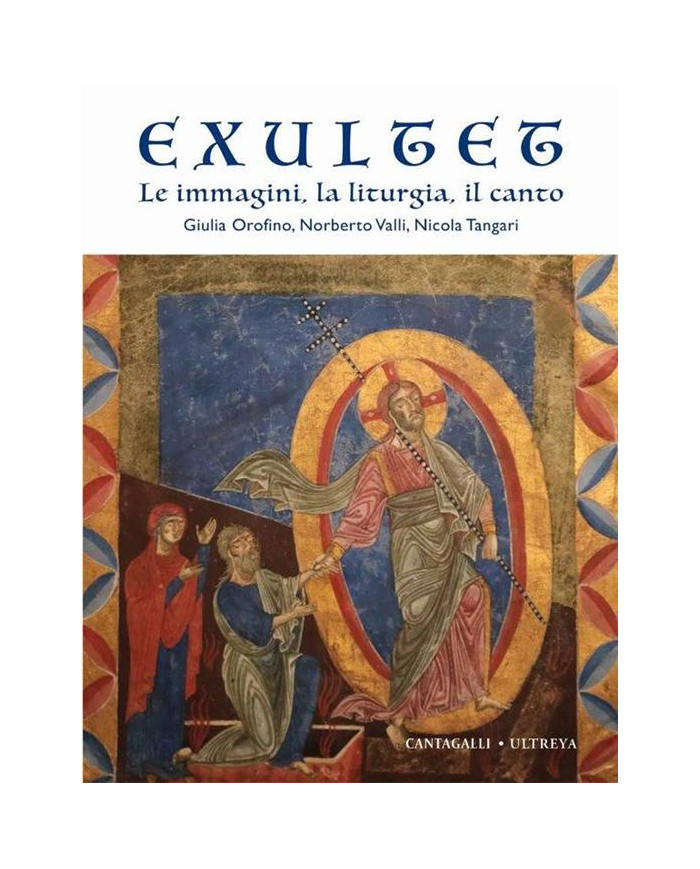 Exultet. Le immagini, la liturgia, il canto