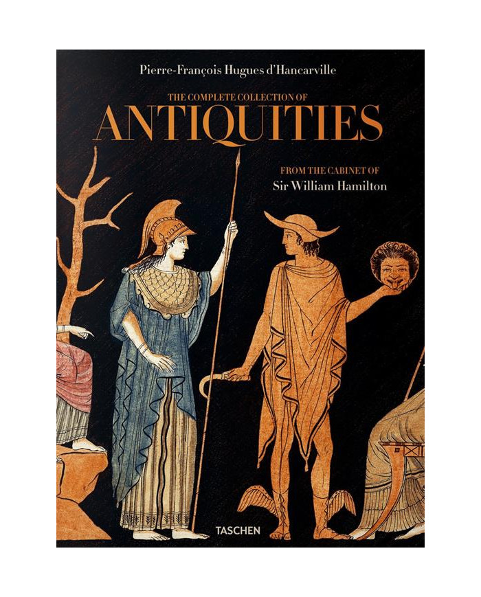 D'Hancarville. The complete collection of antiquities from the cabinet of sir William Hamilton. Ediz. inglese, francese e tedesc