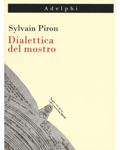Dialettica del mostro