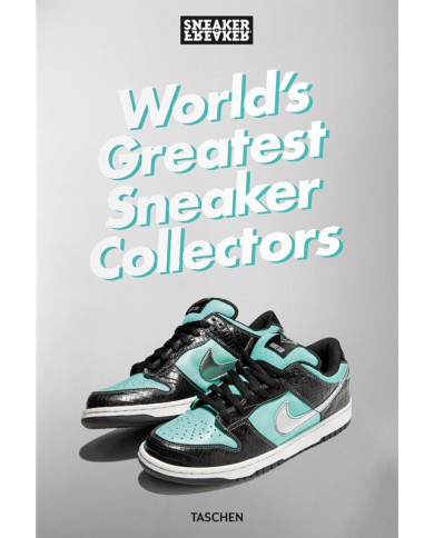Sneaker Freaker. World's greatest sneaker collectors. Ediz. a colori