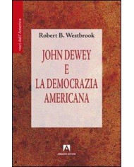 John Dewey e la democrazia americana