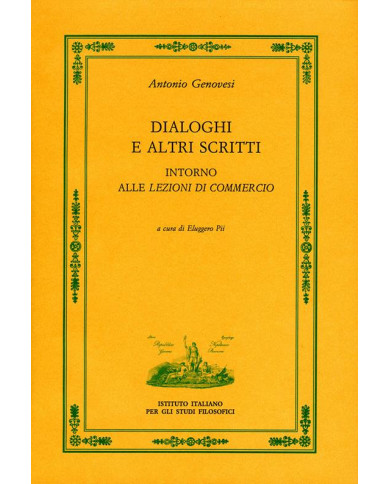 Dialoghi e altri scritti intorno alle "Lezioni di commercio"