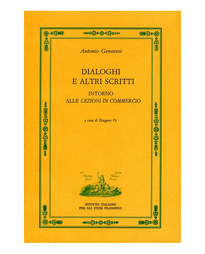 Dialoghi e altri scritti intorno alle "Lezioni di commercio"
