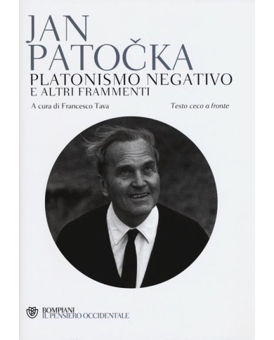 Platonismo negativo e altri frammenti. Testo ceco a fronte