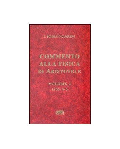 Commento alla Fisica di Aristotele. Vol. 2: Libri 4-6