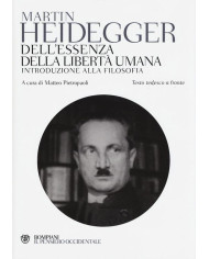 Dell'essenza della libertà umana. Introduzione alla filosofia. Testo tedesco a fronte