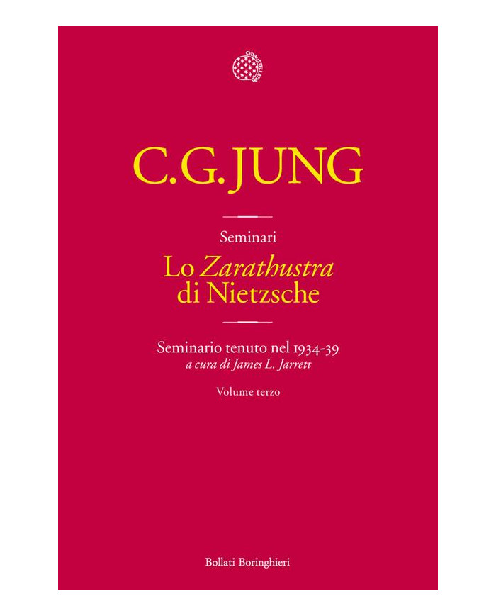 Lo «Zarathustra» di Nietzsche. Seminario tenuto nel 1934-39. Vol. 3
