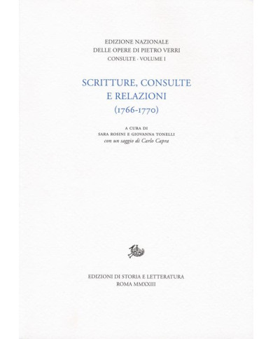 Scritture, consulte e relazioni. Vol. 1: (1766-1770)